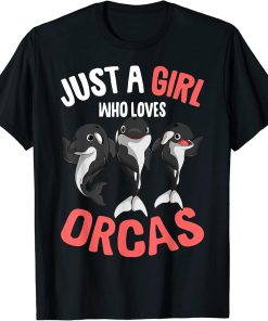 Just A Girl Who Loves Orcas Whale Girls Kids T-Shirt